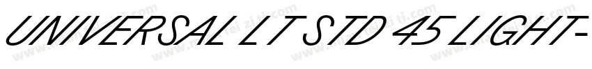UNIVERSAL LT STD 45 LIGHT字体转换
